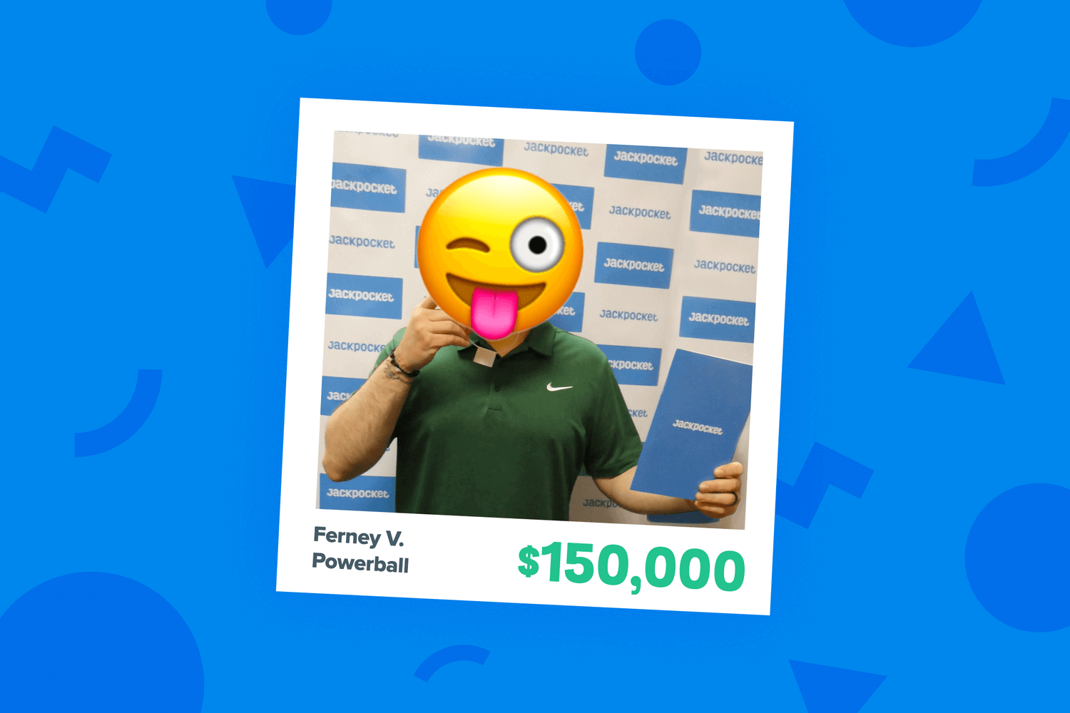 Ferney won $150K playing Powerball on Jackpocket