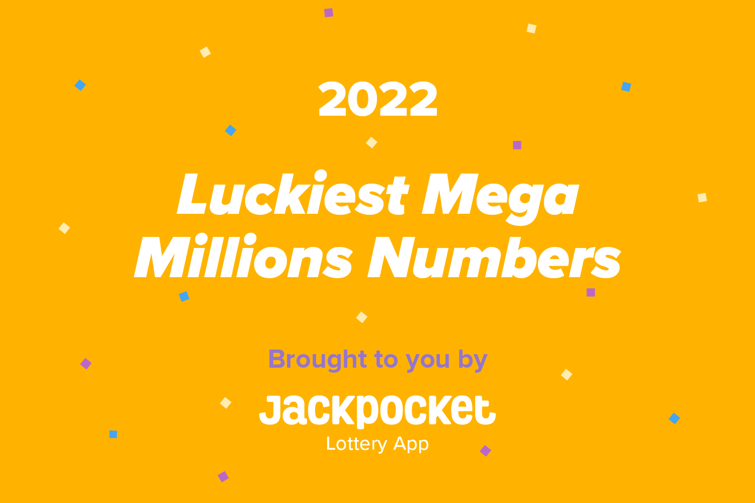 Luckiest Mega Millions Numbers in 2022